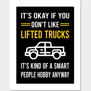 Smart People Hobby Lifted Truck Trucks Posters and Art